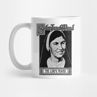 Sister Janet Mead Mug